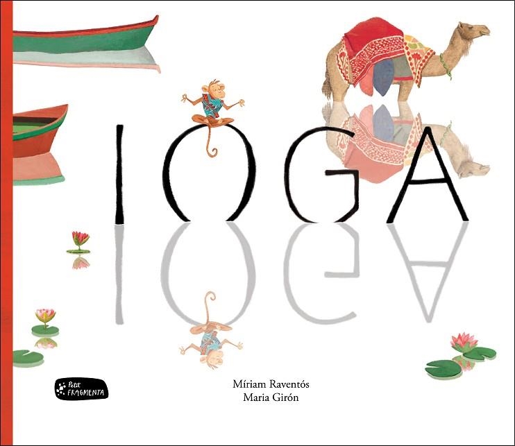 IOGA | 9788415518488 | MIRIAM RAVENTOS & MARIA GIRON