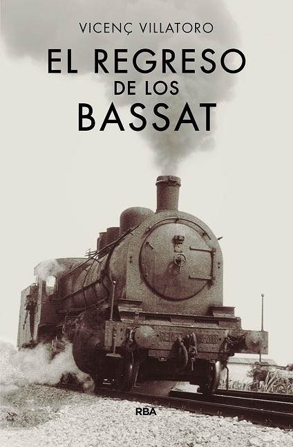 EL REGRESO DE LOS BASSAT | 9788490567128 | VICENÇ VILLATORO