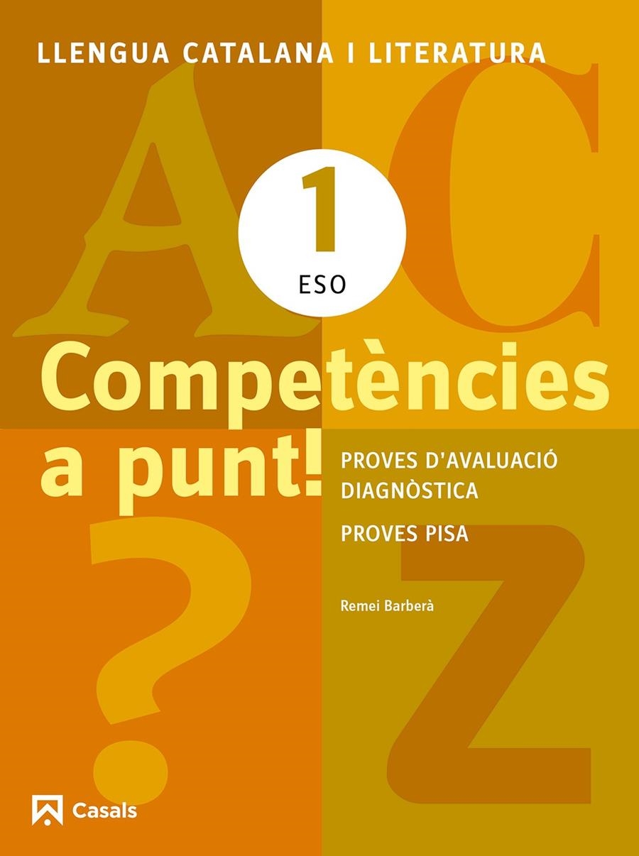 LLENGUA CATALANA I LITERATURA 1 ESO COMPETENCIES A PUNT! | 9788421853139 | REMEI BARBERA