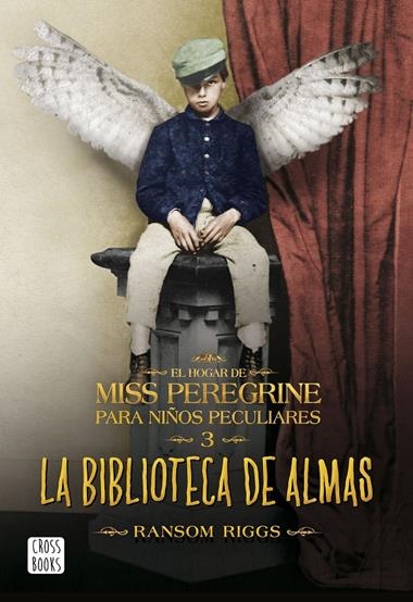 EL HOGAR PARA NIÑOS PECULIARES DE MISS PEREGRINE 3 LA BIBLIOTECA DE ALMAS | 9788408162902 | RANSOM RIGGS