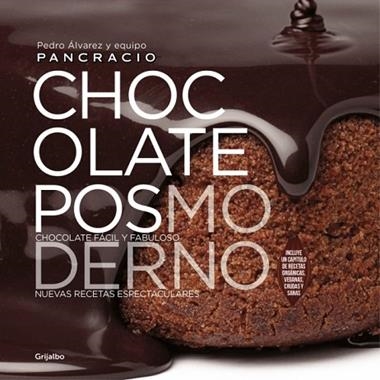 CHOCOLATE POSMODERNO | 9788416449521 | PEDRO ALVAREZ Y EQUIPO PANCRACIO
