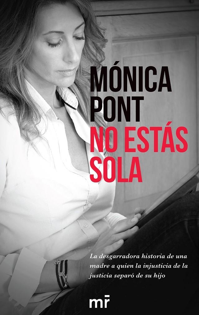 NO ESTAS SOLA | 9788416253678 | MONICA PONT