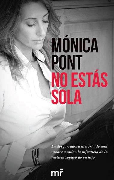 NO ESTAS SOLA | 9788416253678 | MONICA PONT