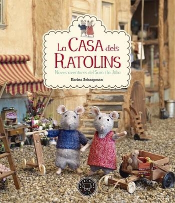 LA CASA DELS RATOLINS 02 NOVES AVENTURES DEL SAM I LA JULIA | 9788416290826 | KARINA SCHAAPMAN