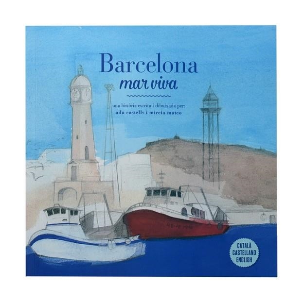 BARCELONA MAR VIVA | 9788498508987 | ADA CASTELLS