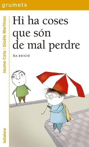 HI HA COSES QUE SON DE MAL PERDRE | 9788424695170 | JAUME CELA
