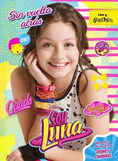SOY LUNA 3 SIN VUELTA ATRAS | 9788499518312 | DISNEY