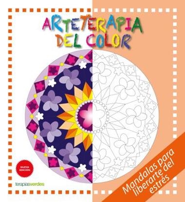 ARTETERAPIA DEL COLOR MANDALAS PARA LIBERARTE DEL ESTRES | 9788415612858 | VVAA