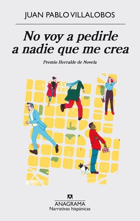 NO VOY A PEDIRLE A NADIE QUE ME CREA | 9788433998224 | JUAN PABLO VILLALOBOS