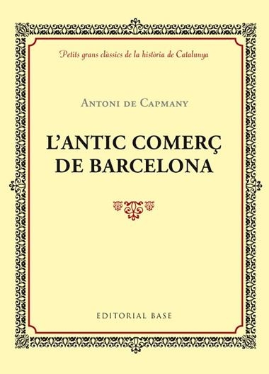 L'ANTIC COMERÇ DE BARCELONA | 9788416587414 | ANTONI DE CAPMANY
