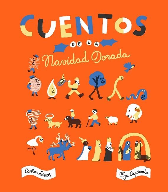 CUENTOS DE LA NAVIDAD DORADA | 9788416167890 | CARLOS LOPEZ & OLGA CAPDEVILA