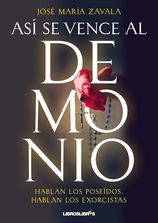 ASI SE VENCE AL DEMONIO | 9788492654949 | JOSE M. ZAVALA