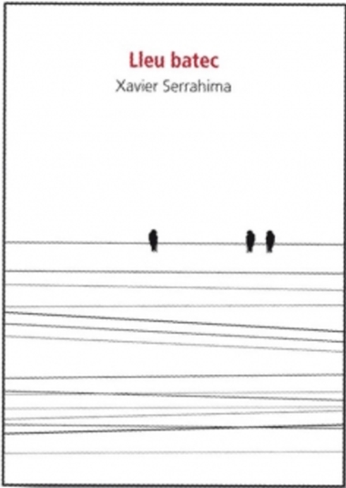LLEU BATEC | 9788494548772 | XAVIER SERRAHIMA