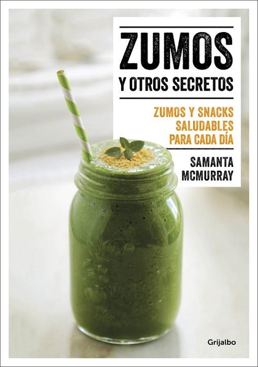 ZUMOS Y OTROS SECRETOS | 9788416449866 | SAMANTA MCMURRAY