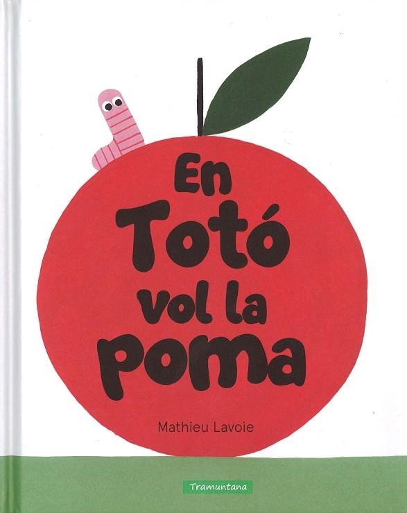 EN TOTO VOL LA POMA | 9788416578412 | MATHIEU LAVOIE