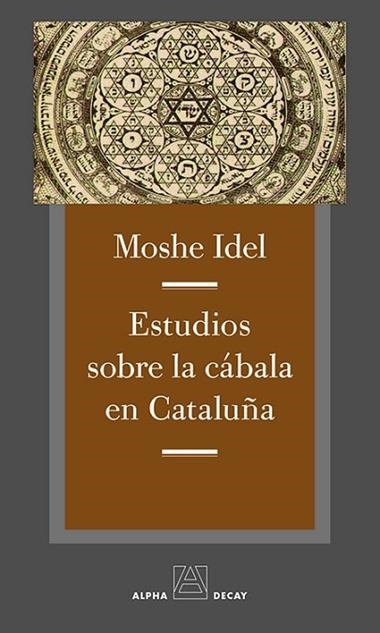 ESTUDIOS SOBRE LA CABALA EN CATALUÑA | 9788494511356 | IDEL, Moshe