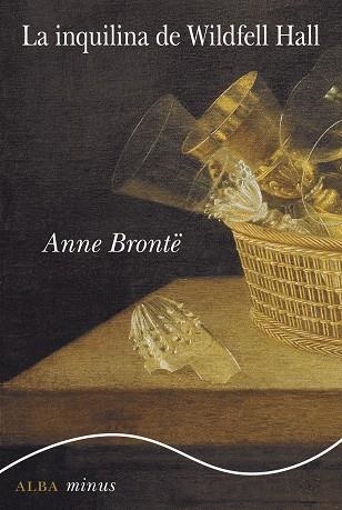 LA INQUILINA DE WILDFELL HALL | 9788490652718 | ANNE BRONTE