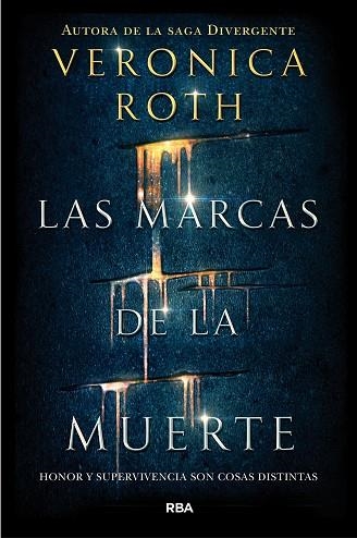 LAS MARCAS DE LA MUERTE | 9788427211582 | VERONICA ROTH