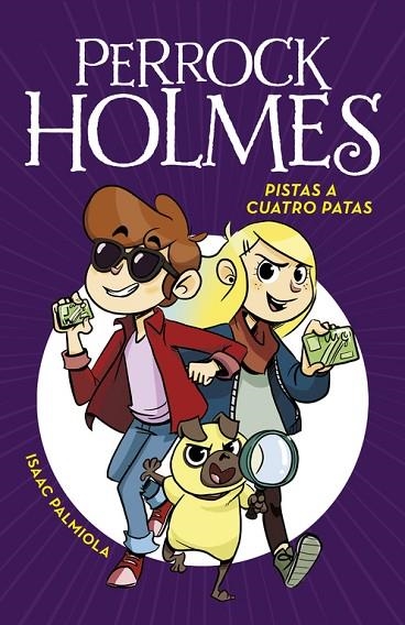 PERROCK HOLMES 02 PISTAS A CUATRO PATAS | 9788490436165 | ISAAC PALMIOLA