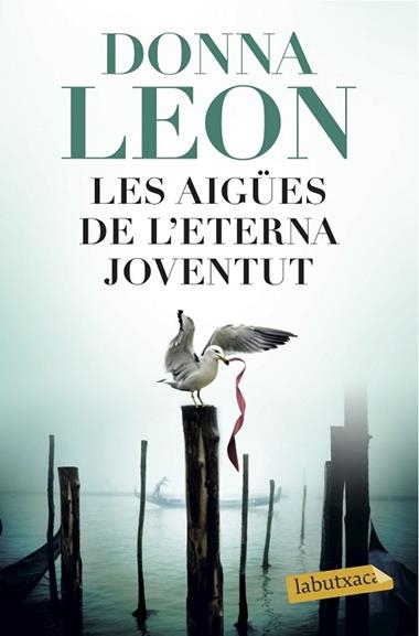 LES AIGUES DE L'ETERNA JOVENTUT | 9788416600502 | DONNA LEON