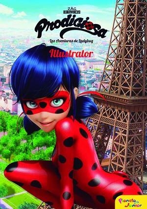 PRODIGIOSA LAS AVENTURAS DE LADYBUG 2 ILLUSTRATOR | 9788408165446 | PRODIGIOSA