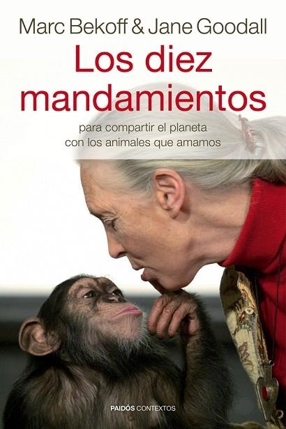 LOS DIEZ MANDAMIENTOS | 9788449328947 | JANE GOODALL & MARC BEKOFF