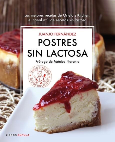 POSTRES SIN LACTOSA | 9788448022969 | JUANJO FERNANDEZ