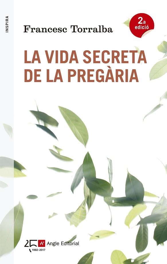 LA VIDA SECRETA DE LA PREGARIA | 9788415307563 | FRANCESC TORRALBA ROSELLO