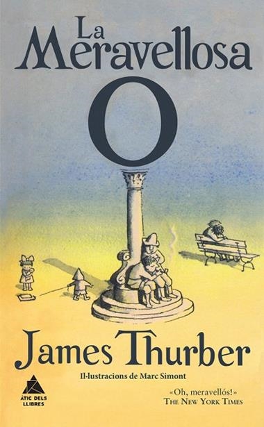 LA MERAVELLOSA O | 9788416222438 | JAMES THURBER