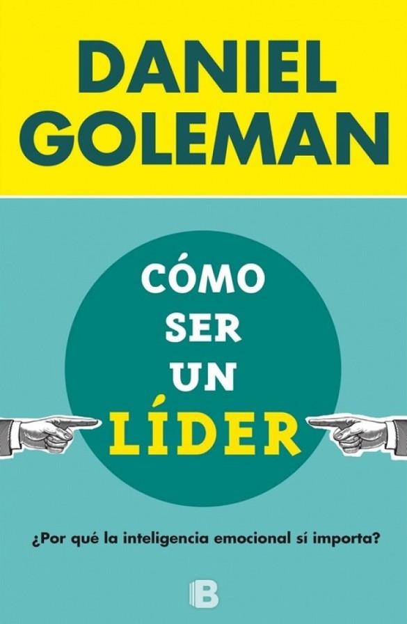 COMO SER UN LIDER | 9788466656924 | DANIEL GOLEMAN