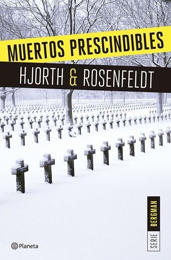 SERIE BERGMAN 03 MUERTOS PRESCINDIBLES | 9788408166009 | HJORTH & ROSENFELDT