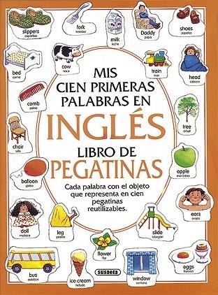 MIS CIEN PRIMERAS PALABRAS INGLES PEGATINAS | 9788430577606