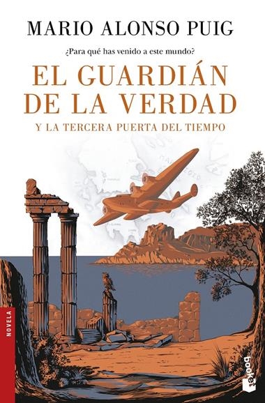 EL GUARDIAN DE LA VERDAD Y LA TERCERA PUERTA DEL TIEMPO | 9788467049213 | MARIO ALONSO PUIG