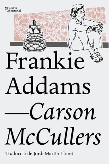 FRANKIE ADDAMS | 9788494508585 | CARSON MCCULLERS