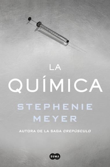 LA QUIMICA | 9788491291244 | STEPHENIE MEYER
