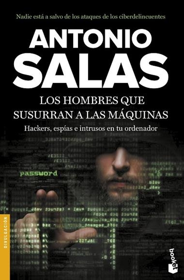 LOS HOMBRES QUE SUSURRAN A LAS MAQUINAS | 9788467049336 | ANTONIO SALAS