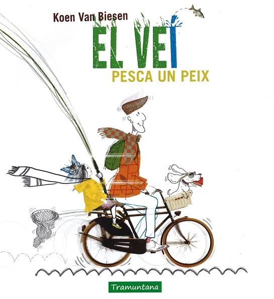 EL VEI PESCA UN PEIX | 9788416578450 | KOEN VAN BIESEN