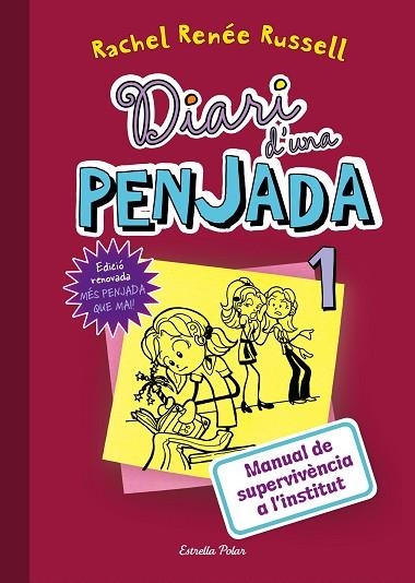 DIARI D'UNA PENJADA 01 MANUAL DE SUPERVIVENCIA A L'INSTITUT | 9788491371885 | RACHEL RENEE RUSSELL