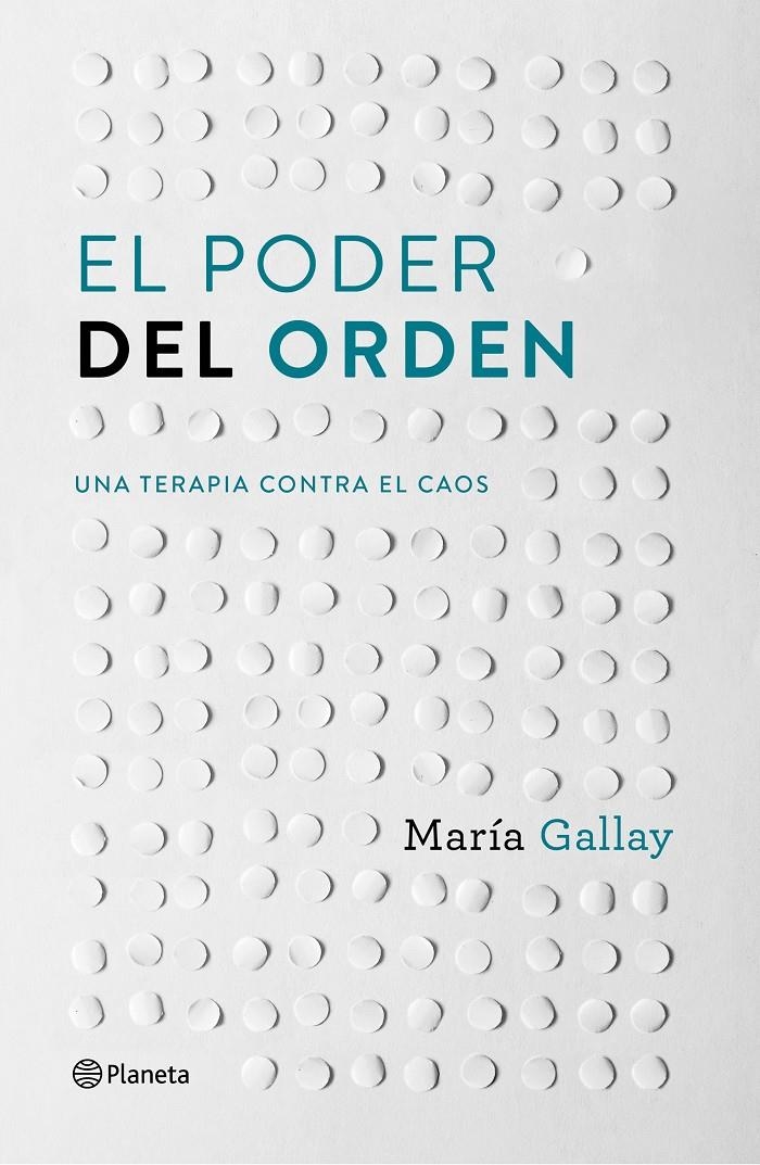 EL PODER DEL ORDEN | 9788408166603 | MARIA GALLAY