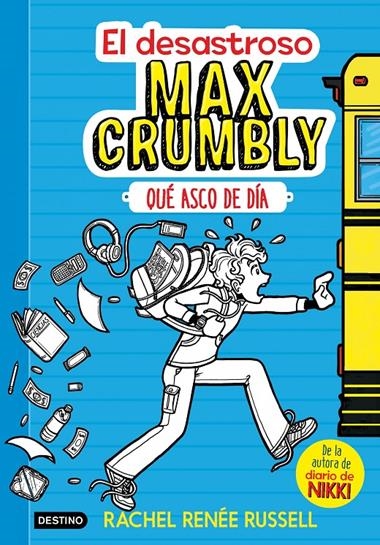 EL DESASTROSO MAX CRUMBLY QUE ASCO DE DIA | 9788408167549 | RACHEL RENEE RUSSELL