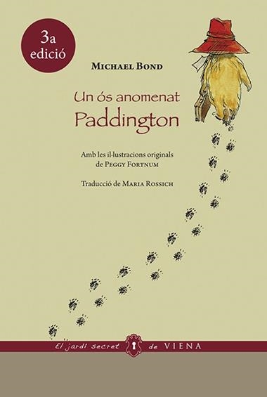 UN OS ANOMENAT PADDINGTON | 9788483309278 | MICHAEL BOND