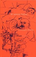 PESO FALSO,EL | 9788478442171 | JOSEPH ROTH