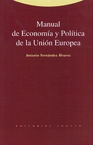 MANUAL DE ECONOMIA Y POLITICA DE LA UNION EUROPEA | 9788481641554 | ANTONIO FERNANDEZ ALVAREZ