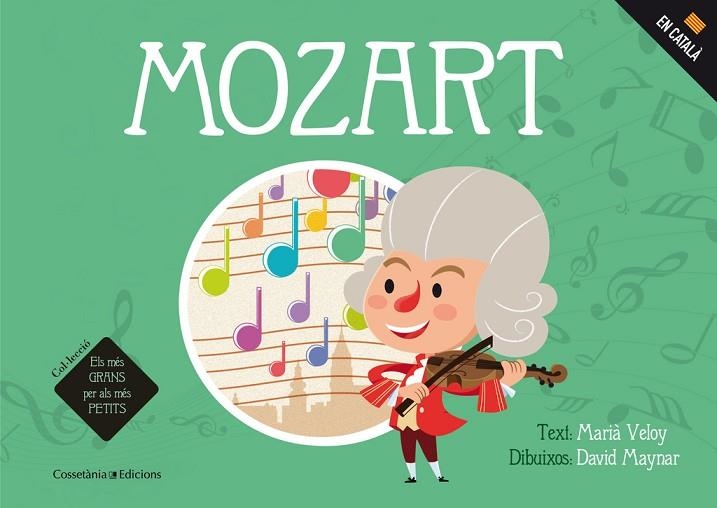 MOZART | 9788490345740 | MARIA VELOY PLANAS & DAVID MAYNAR GALVEZ
