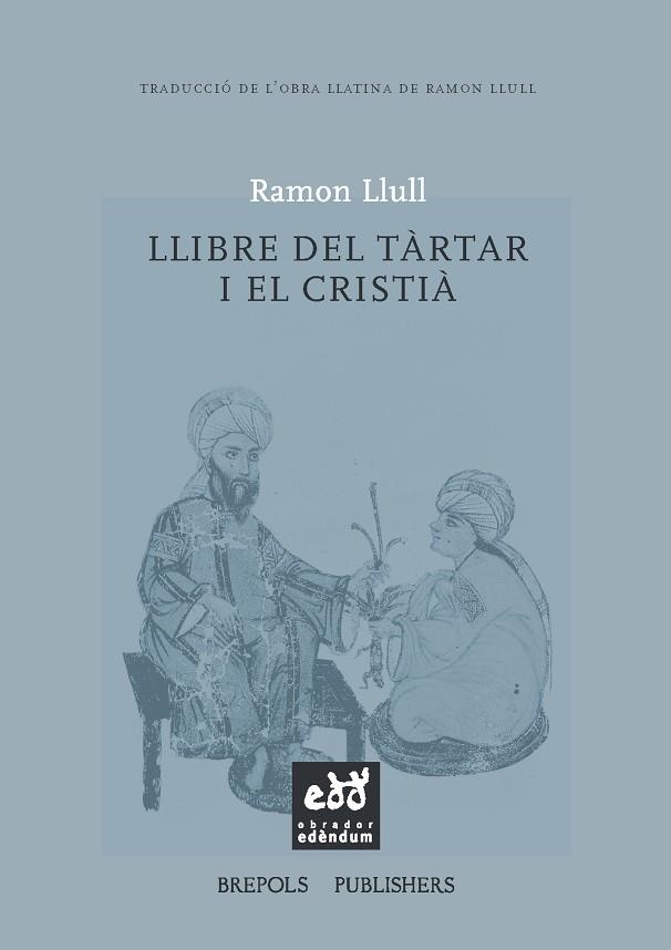 LLIBRE DEL TARTAR I EL CRISTIA | 9788494315862 | RAMON LLULL