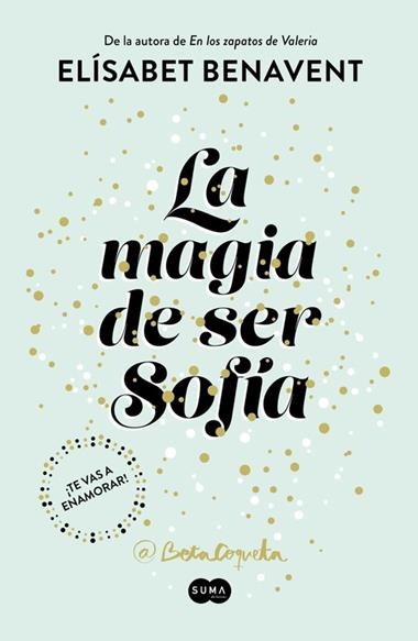 LA MAGIA DE SER SOFIA | 9788491291107 | ELISABET BENAVENT