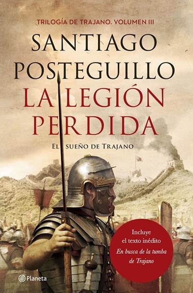 TRIOLOGIA DE TRAJANO 3 LA LEGION PERDIDA | 9788408167181 | SANTIAGO POSTEGUILLO
