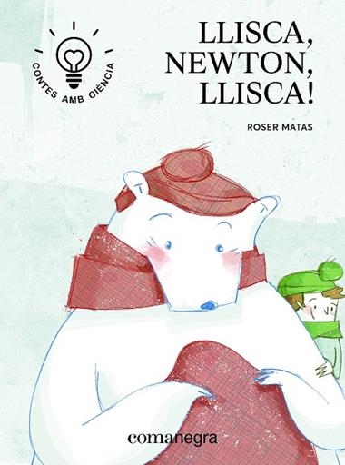 LLISCA NEWTON LLISCA! | 9788416605705 | ROSER MATAS