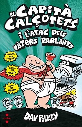 CAPITA CALÇOTETS 02 EL CAPITA CALÇOTETS I L'ATAC DEL VATERS PARLANTS | 9788466142038 | DAV PILKEY