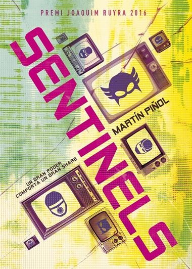 SENTINELS | 9788424660680 | MARTIN PIÑOL